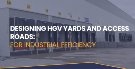 HGV Yard & Access Road Design